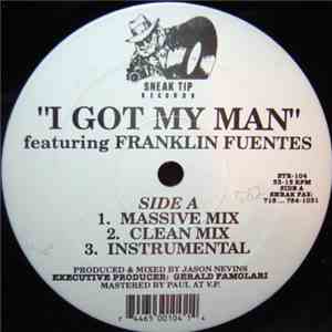 Jason Nevins Featuring Franklin Fuentes - I Got My Man
