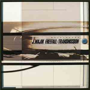 J.Majik - Freefall / Transmission