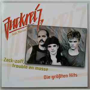 Juckreiz Feat. Marion Sprawe - Zeck-Zoff, Trouble En Masse - Die Grössten Hits