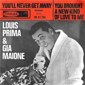 Louis Prima & Gia Maione - You'll Never Get Away