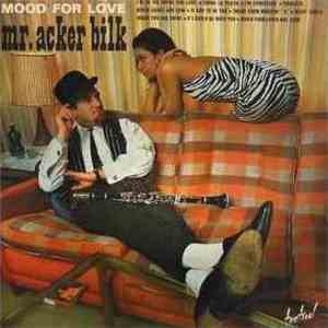 Mr Acker Bilk With The Leon Young String Chorale - Mood For Love