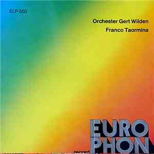 Orchester Gert Wilden / Franco Taormina - Orchester Gert Wilden / Franco Taormina