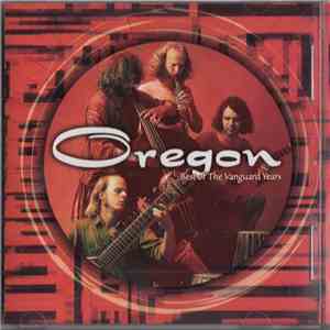 Oregon - Best Of The Vanguard Years
