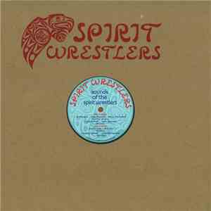 PJ Principle / Jericho Park / Gallery Sounds - Sounds Of The Spirit Wrestlers
