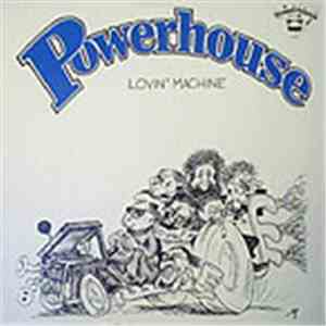 Powerhouse  - Lovin Machine