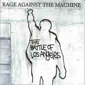 Rage Against The Machine - The Battle Of Los Angeles