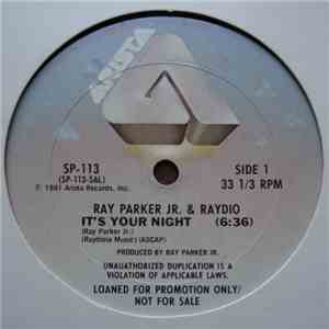 Ray Parker Jr. & Raydio - It's Your Night