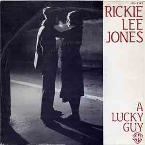 Rickie Lee Jones - A Lucky Guy