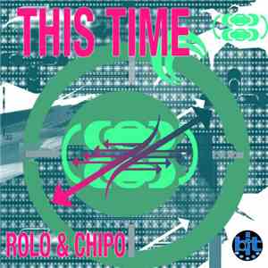 Rolo & Chipo - This Time