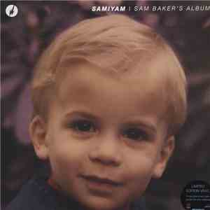Samiyam - Sam Baker's Album
