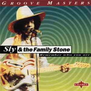 Sly & The Family Stone - Remember Who You Are