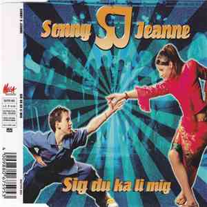 Sonny & Jeanne - Sig Du Ka' Li' Mig