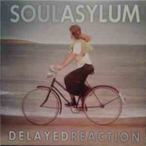 Soul Asylum  - Delayed Reaction