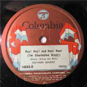 Southern Negro Quartette - Hey! Hey! And Hee! Hee! / Moanin' Groanin' Blues