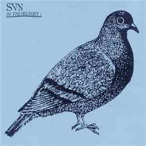 SVN  - In The Mix Part 1