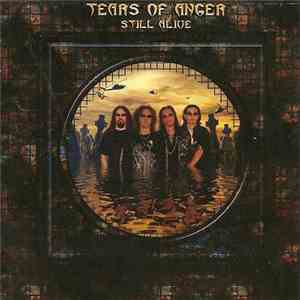 Tears Of Anger - Still Alive