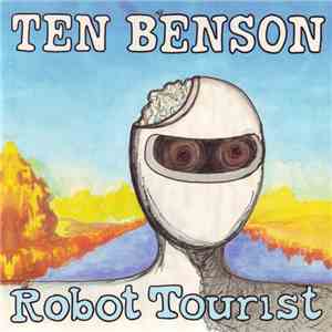 Ten Benson - Robot Tourist