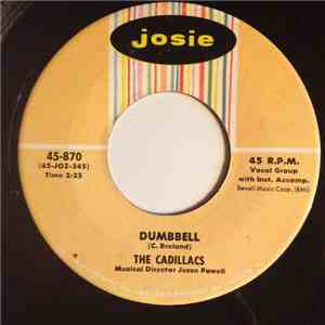 The Cadillacs - Dumbbell / Big Dan McGoon