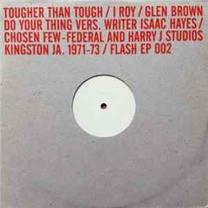 The Chosen Few & I-Roy - Do Your Thing / Tougher Than Tough