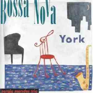 The Sergio Mendes Trio - Bossa Nova York