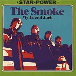 The Smoke - My Friend Jack