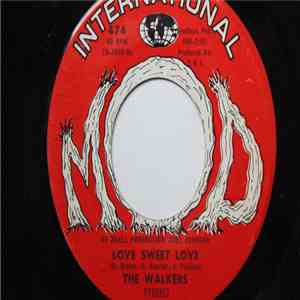 The Walkers  - Love Sweet Love