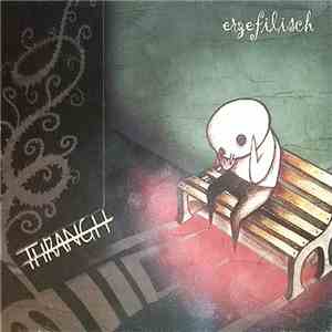 Thrangh - Erzefilisch