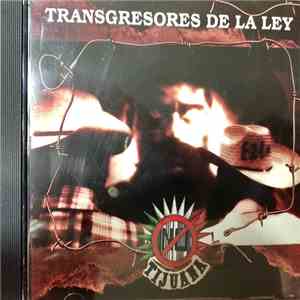 Tijuana No - Transgresores De La Ley