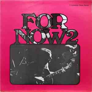 Unknown Artist - For Now 2