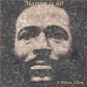Various - Marvin Is 60 - A Tribute Album