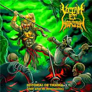 Vitam Et Mortem - Historias De Tirania (500 Años de Dominación)