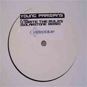 Young Parisians - U Write The Rules
