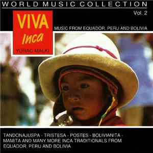 Yurac Malki - Viva Inca