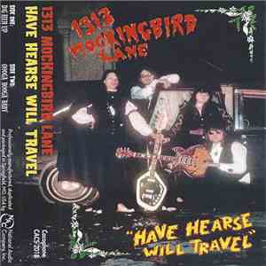 1313 Mockingbird Lane  - Have Hearse Will Travel