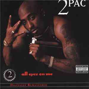 2Pac - All Eyez On Me