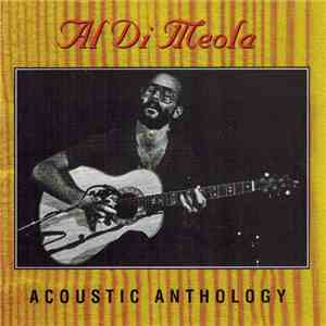 Al Di Meola - Acoustic Anthology