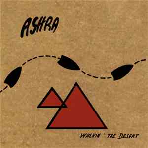 Ashra - Walkin' The Desert
