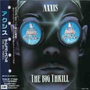 Axxis  - The Big Thrill