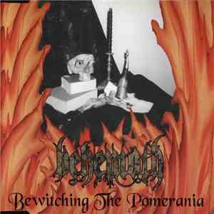 Behemoth  - Bewitching The Pomerania