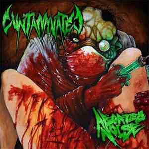 Cuntaminated - Aborted Noise