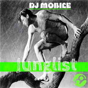 DJ Mobile - Junglist