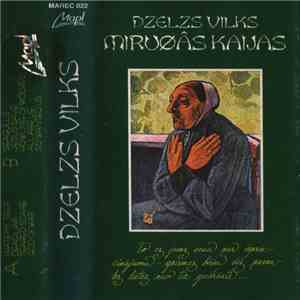Dzelzs Vilks - Miruøâs Kaijas