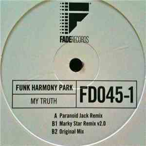 Funk Harmony Park - My Truth