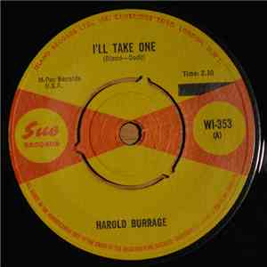 Harold Burrage - I'll Take One