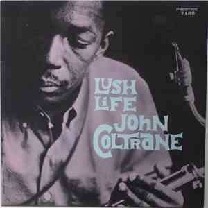 John Coltrane - Lush Life