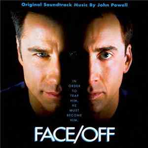 John Powell - Face/Off (Music From The Motion Picture Soundtrack)