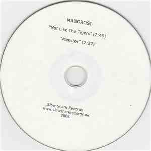 Maborosi - Not Like The Tigers