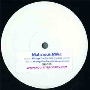 Malicious Mike - Woop The Break