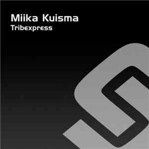 Miika Kuisma - Tribexpress