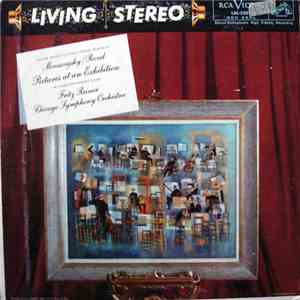 Moussorgsky / Ravel - Fritz Reiner, Chicago Symphony Orchestra - Pictures At An Exhibition